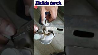 Halide torch refrigeration leakage detection toolhalide torch refrigeration system [upl. by Kurtis]