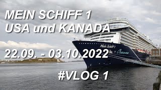 Mein Schiff 1 Neuengland USA mit Kanada 2209  03102022 Vlog1 New York Seetag und Portland [upl. by Ellinger]