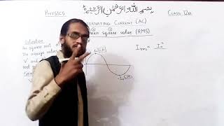 Root mean square value RMS Alternating current Lecture no 3 Class 12th [upl. by Cirderf]