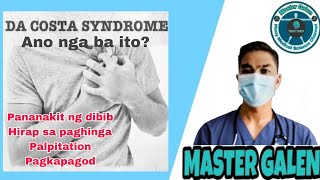 Ano ba ang tinatawag na DaCostas Syndrome [upl. by Alecram751]