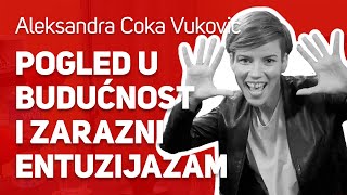 Pogled u budućnost i zarazni entuzijazam   Aleksandra Coka Vuković  Nura agencija   JPJ 082 [upl. by Wilkins]