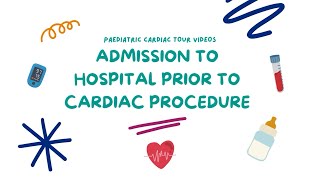 Paediatric Cardiology Preadmission Preparation [upl. by Corneille185]