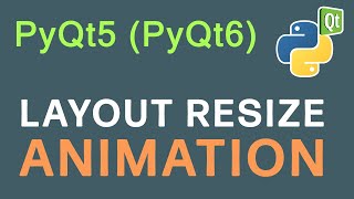 Layout Resize Animation  PyQt5 PyQt6 Tutorial [upl. by Ekaterina823]