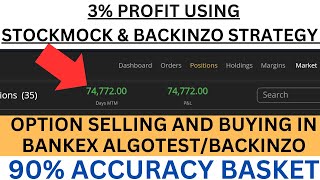 3 PROFIT ₹ 74000 USING STOCKMOCKALGOTESTBACKINZO STRATEGY  OPTION SELLING amp BUYING IN BANKEX [upl. by Arayt]