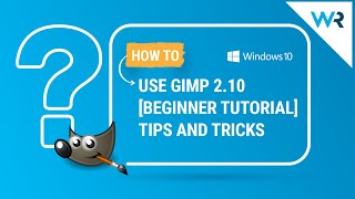 How to use GIMP 210 Beginner Tutorial [upl. by Rheinlander605]