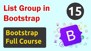 List Group in Bootstrap  Bootstrap Full Course [upl. by Barra]