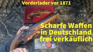 Scharfe Waffen mit 2000 Joule in Deutschland frei ab 18 verkäuflich Historische Vorderlader [upl. by Dolph]