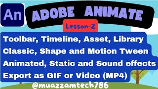 Adobe Animate Lesson2  Timeline Layer Frame keyframe  Classic Tween Export as GIF Video MP4 [upl. by Denni]