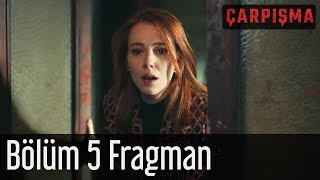 Çarpışma 5 Bölüm Fragman [upl. by Ettenna]