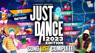 Just Dance 2023 Edition  OFFICIAL SONG LIST COMPLETE [upl. by Leighland]