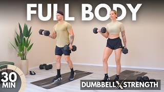 30 Min FULL BODY DUMBBELL WORKOUT with WEIGHTS  Build STRENGTH  Home Workout [upl. by Johppa]