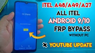 Itel A48Vision 1A49 Frp bypass  All Itel Android 910 frp bypass You tube update  A48 frp bypass [upl. by Nnylear]