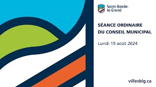 Séance ordinaire du conseil municipal  19 août 2024 [upl. by Ignace]