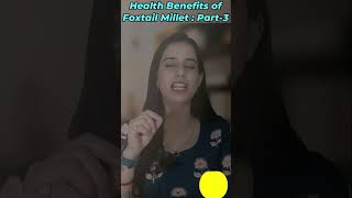 Benefits of Eating Foxtail Millet Part3  Benefits of Eating Siridhanya Millet  Grow with Pratima [upl. by Maxa]