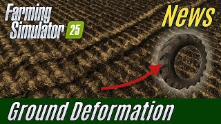 FS25 News Ground Deformation FarmCon Information [upl. by Fraze]