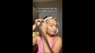 Can you use Salicylic Acid and Vitamin C together acne skincaretips skincareroutines vitaminc [upl. by Mathilda960]