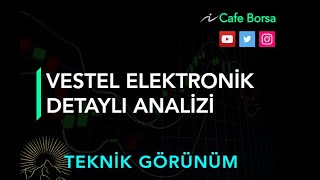 Vestel Elektronik Hisse Analizi  Teknik Görünüm  Vestl Hisse Analizi [upl. by Bret]