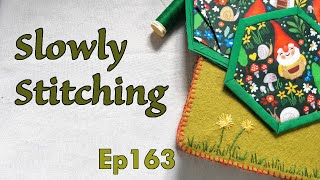 Episode163 Slowly Stitching  embroidery  knitting [upl. by Nautna]