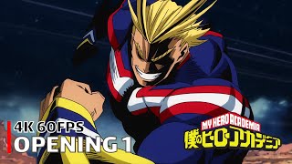 My Hero Academia  Opening 1 4K 60FPS  Creditless  CC [upl. by Schumer]