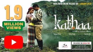 Kathaa  Sikkimese Movie  Saugaat Malla Usha Rajak Timothy Rai  Film by Prashant Rasaily [upl. by Karen]