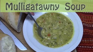 MULLIGATAWNY SOUP [upl. by Bernj998]