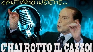 CHai Rotto Il Cazzo  Videomessaggio per Silvio Berlusconi  By Christian Ice [upl. by Eleahcim]