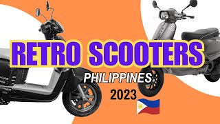 Retro Styled Scooters  Philippines  2023 [upl. by Olag]