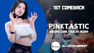 COMEBACK PINKTASTIC  DREAMS COME TRUE BY AESPA [upl. by Mae]