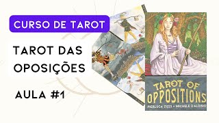 Tarot das oposições  Arcanos Maiores Mini curso Aula1 [upl. by Neram953]