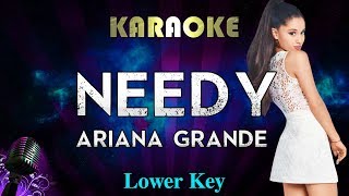 Ariana Grande  needy LOWER Key Karaoke Instrumental [upl. by Llertak558]