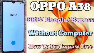 How To OPPO A38 GoogleFRP Bypass ANDROID 13 Without PCHow To Frp bypass Free 100 work [upl. by Nnayhs804]