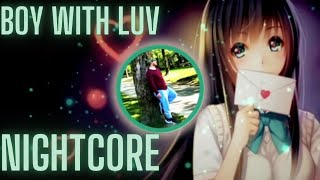 Nightcore  Ysabelle Cuevas   BTS   Boy With Luv DENIZ Lyrics [upl. by Theone605]