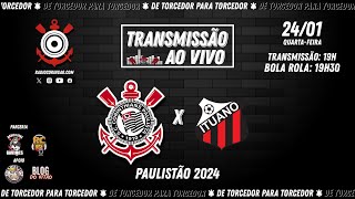 2412024  AO VIVO ⚫ CORINTHIANS x Ituano  Campeonato Paulista [upl. by Lehacim499]