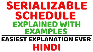 Serializable Schedule ll DBMS ll Explained with Examples in Hindi [upl. by Annekahs]