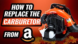 How to replace the carburetor on a PB580T backpack blower using one from Amazon [upl. by Kcirdle903]