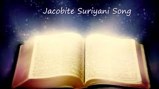 Baqyomtheth msheeho  Jacobite Suriyani Song സുറിയാനി ഗീതം [upl. by Clarie]