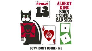 Albert King  Down Dont Bother Me Stereo  Official Visualizer from quotBorn Under A Bad Signquot [upl. by Ecirtnuahs]