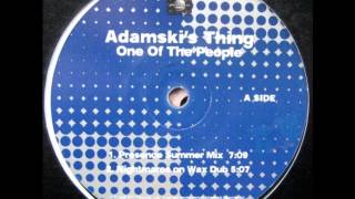 Adamski  One Of The People [upl. by Nosle]