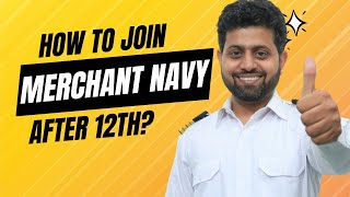 How to Join Merchant Navy After 12th  StepbyStep Guide [upl. by Niamrej]