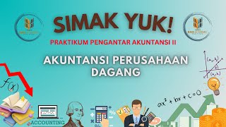 Simak Yuk  Akuntansi Perusahaan Dagang [upl. by Fitzger]