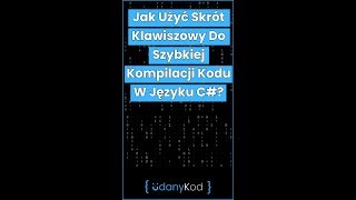 ⚡Jak Użyć Skrót Klawiszowy Do Szybkiej Kompilacji Kodu W Języku C Podstawy Języka C 08 shorts [upl. by Eniamrej]