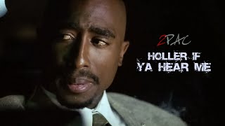 2Pac  Holler If Ya Hear Me 2pac tupac hiphop [upl. by Econah]