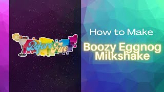 Boozy Eggnog Milkshake [upl. by Keegan]