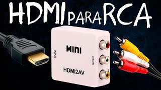 Como Converter HDMI em RCA  Conversor HDMI para RCA [upl. by Morrissey]