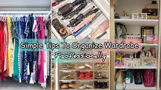 How To Organized Your Wardrobe Like A Pro👗👠👛 Wardrobe Organization Secrets Every Girl Must Know [upl. by Farant536]