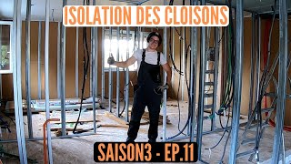 S3E11 RENOVATION GRANGE ISOLATION DES CLOISONS AVANT LE PLACO [upl. by Ross]