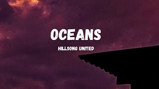 OceansSpirit Leads me  Hillsong United Lyricsmusic [upl. by Akzseinga]