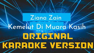 Ziana Zain  Kemelut Dimuara Kasih Karaoke [upl. by Elokyn]