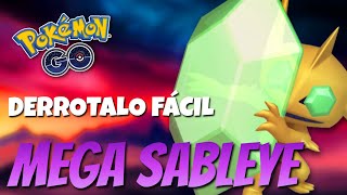 ¡CÓMO DERROTAR A MEGA SABLEYE MEJORES COUNTERS Y MÁS  Pokémon GO [upl. by Dnomhcir383]