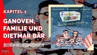 DIETMAR BÄR liest »Familie von Stibitz und der RiesenlolliRaub« Kapitel 1 [upl. by Pickard58]